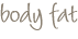 Body Fat